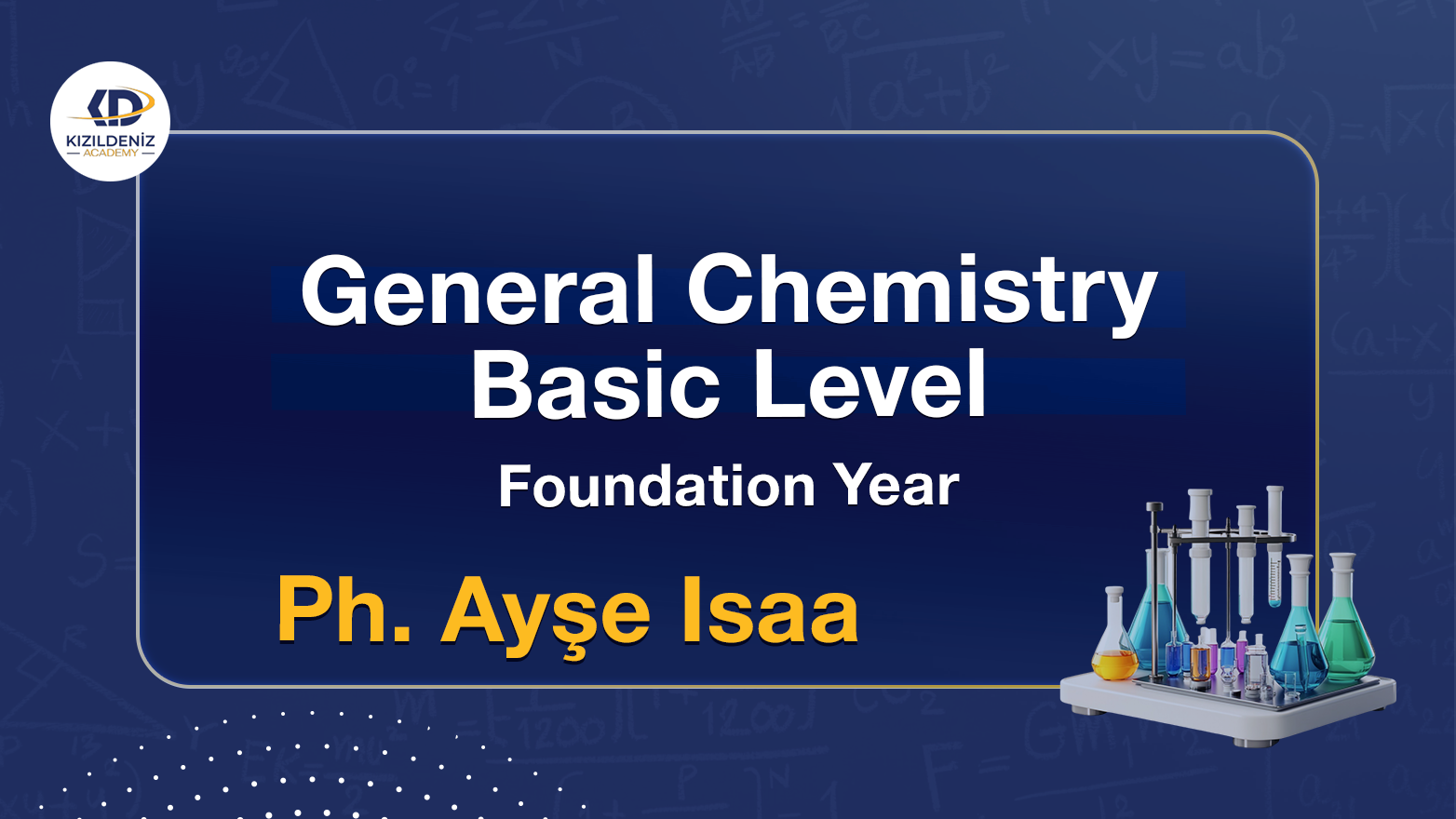 General Chemistry For University Grades One & Two
